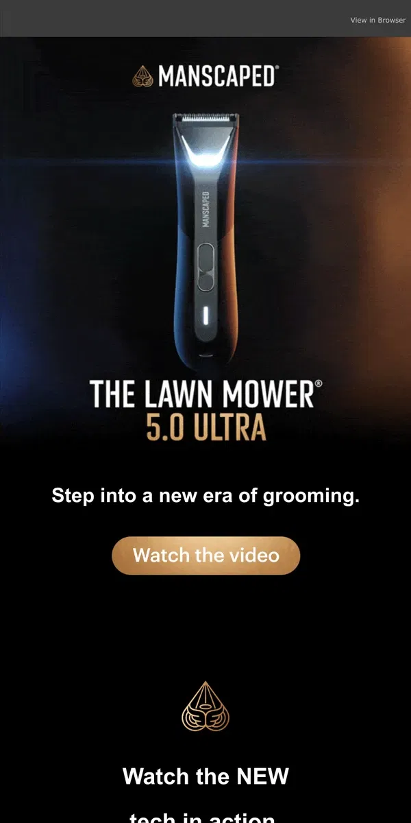 Email from MANSCAPED. [VIDEO] How we engineered The Lawn Mower® 5.0 Ultra