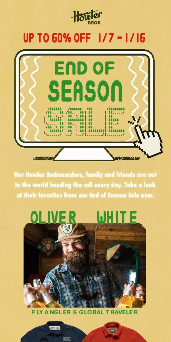 Email from Howler Brothers. EOS Sale: Friends of Howler Weigh In