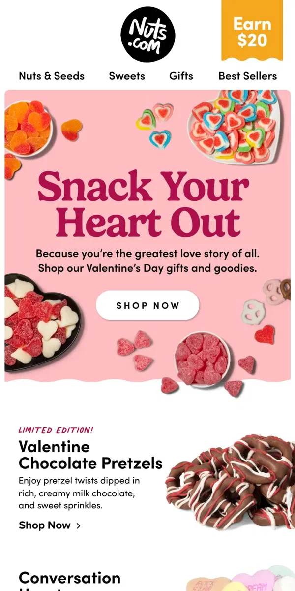 Email from Nuts.com. This Valentine’s Day… SNACK YOUR HEART OUT