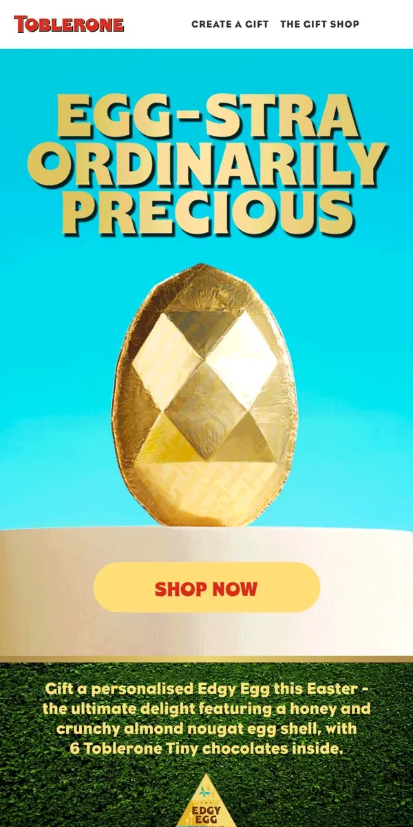 Email from Toblerone. Gift a Personalised Edgy Egg this Easter