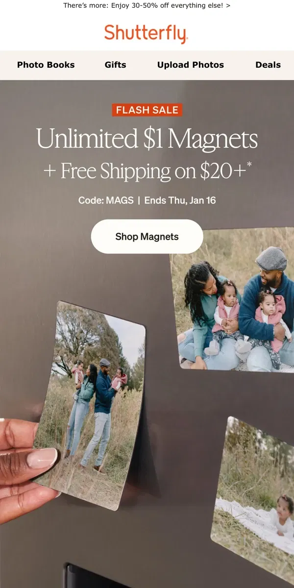 Email from Shutterfly. 🏃 Move quickly: Magnets are $1!