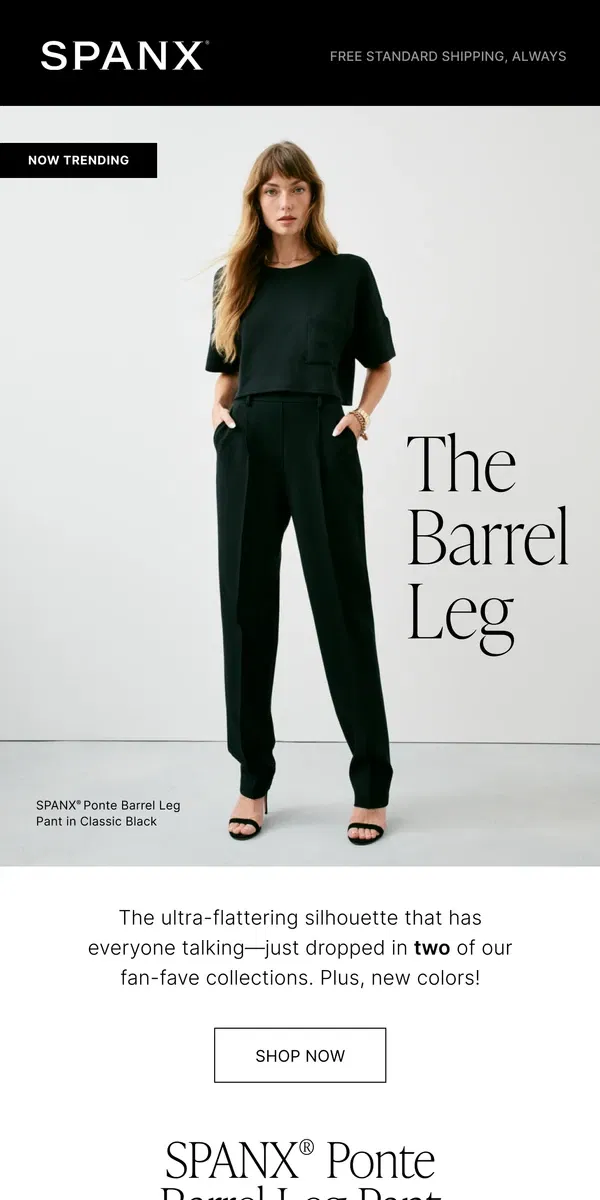 Email from SPANX. TRENDING: The Barrel Leg