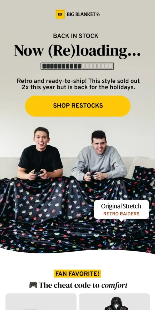 Email from Big Blanket Co. This bestseller is back 👾 🎮