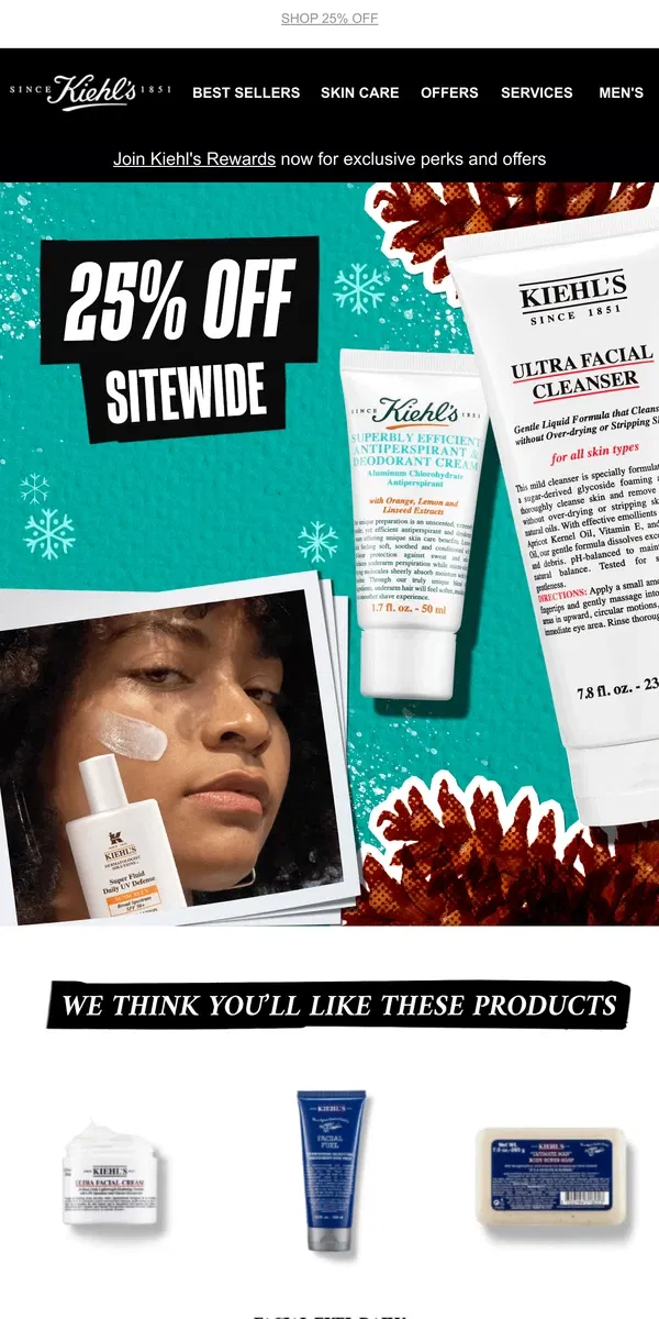 Email from Kiehl's. Save 25% On Your Faves!