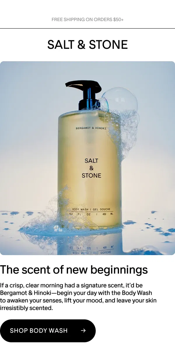 Email from SALT & STONE. Begin with Bergamot