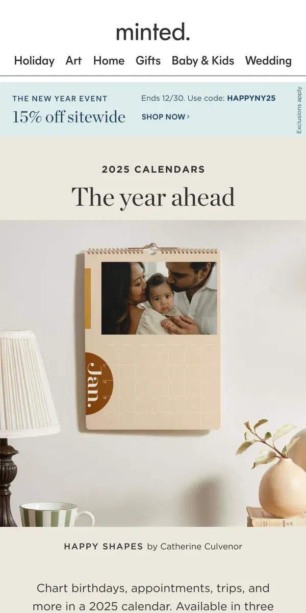 Email from Minted. 15% off calendars & art for 2025