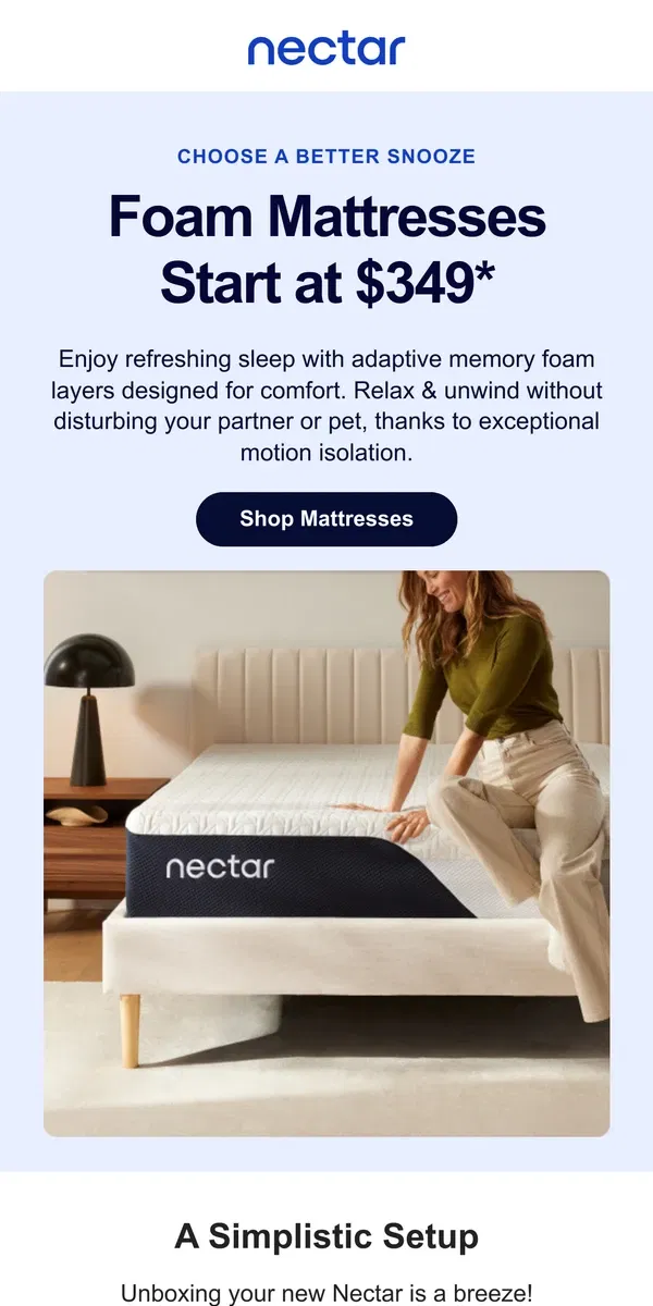 Email from Nectar. More 💤, Less 💵: Memory Foam Mattresses start at $349.