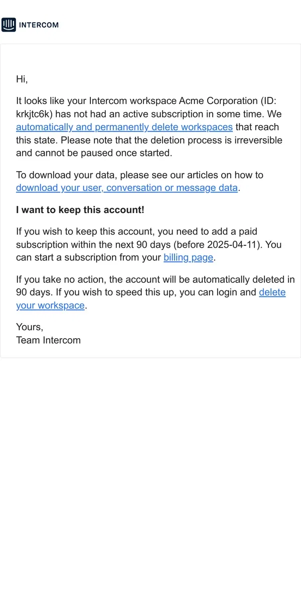 Email from Intercom. Your inactive Intercom workspace will be deleted in 90 days