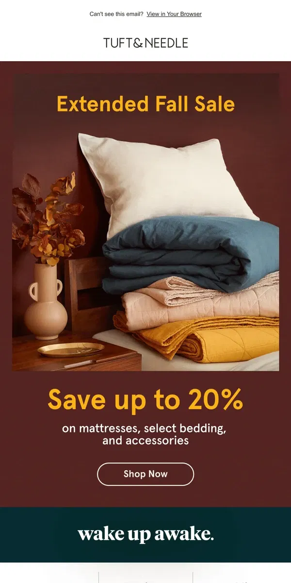 Email from Tuft & Needle. Fall Sale EXTENDED