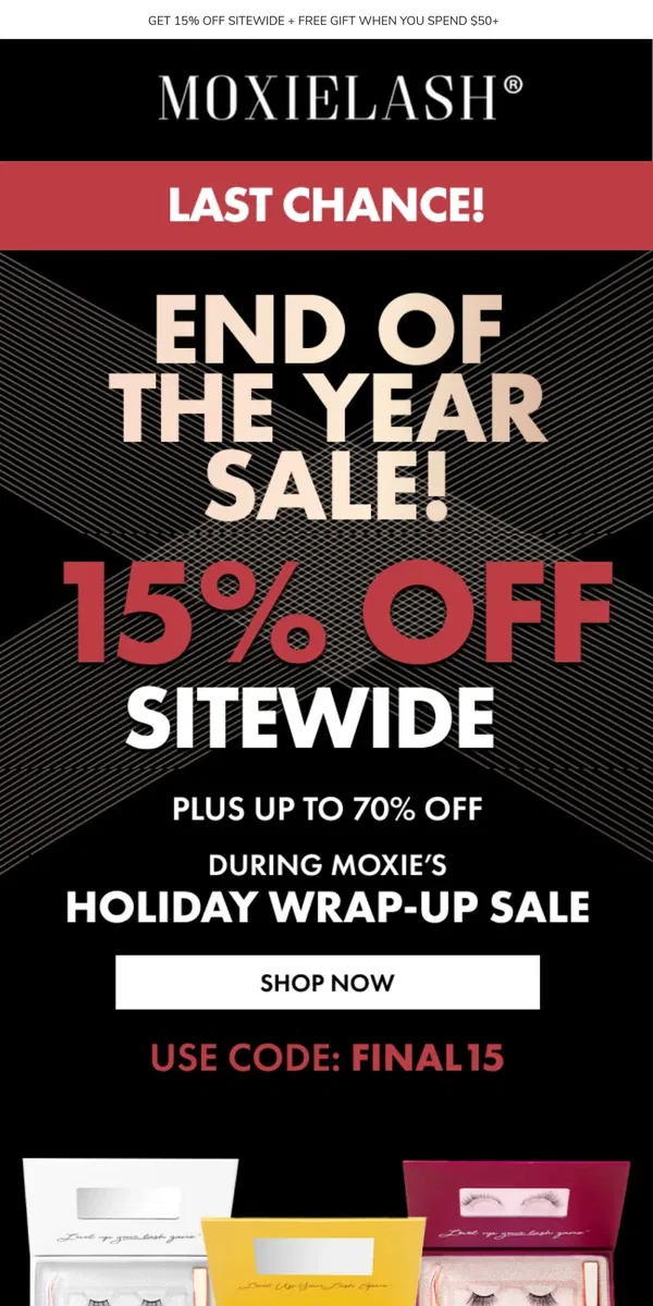 Email from MoxieLash. Last Chance: 15% OFF Sitewide!