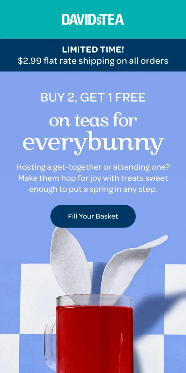 Email from DAVIDsTEA. Buy 2, get 1 FREE 🐰🍫🫖🐣