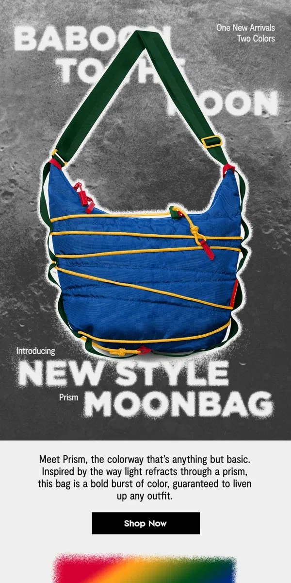 Email from Baboon To The Moon. ✨ THE MOONBAG IN PRISM ✨