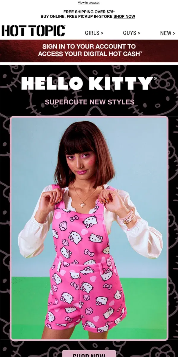 Email from Hot Topic. We’re celebrating Hello Kitty in a supercute way 🥳🎀