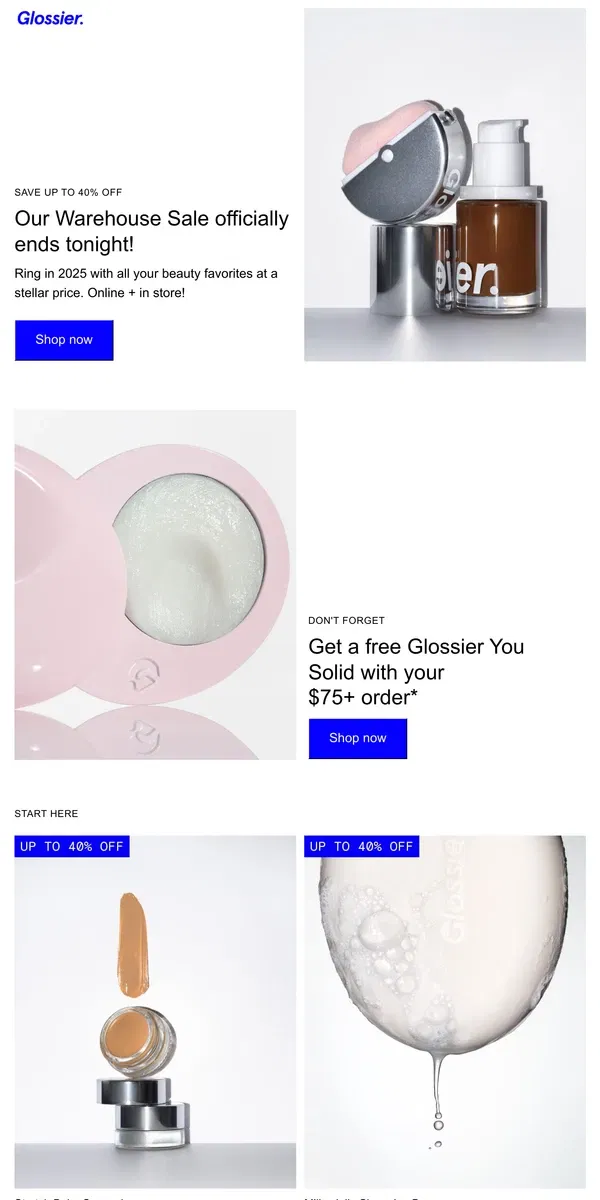 Email from Glossier. Ends tonight! Warehouse Sale