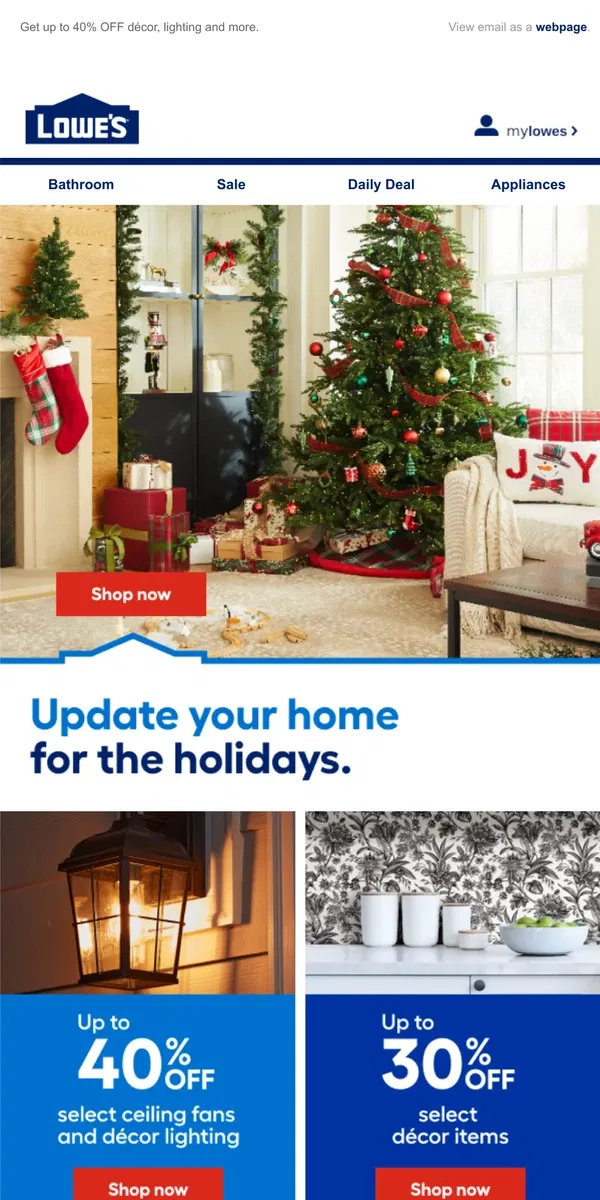 Email from Lowe's. Update your home for holiday hosting and save!