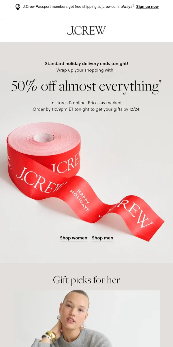 Email from J.Crew. Ends tonight: 50% off & standard holiday shipping