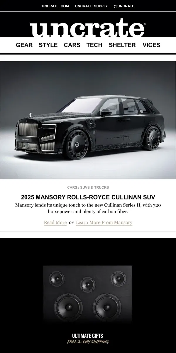 Email from Uncrate. 2025 Mansory Rolls-Royce Cullinan SUV & more