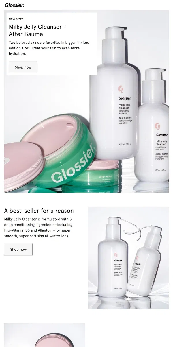 Email from Glossier. Limited edition! Milky Jelly Cleanser and After Baume