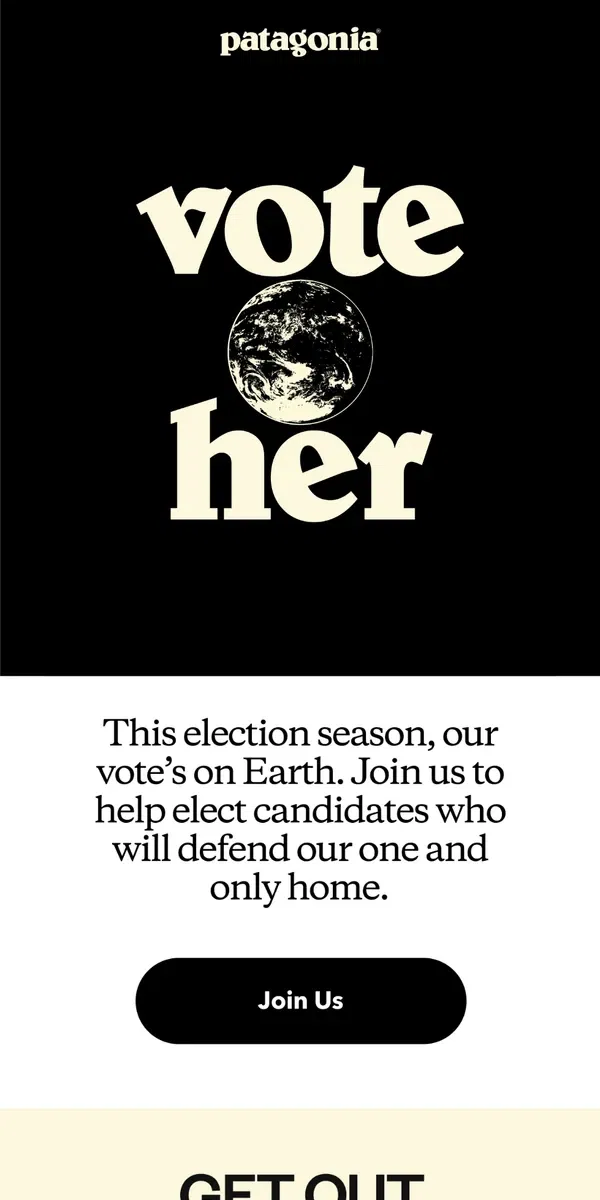 Email from Patagonia. Our vote’s on Earth