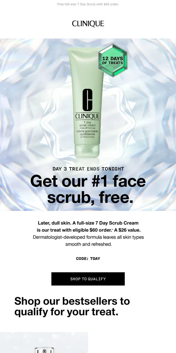 Email from Clinique. Get your skincare treat! Day 3 ends tonight.