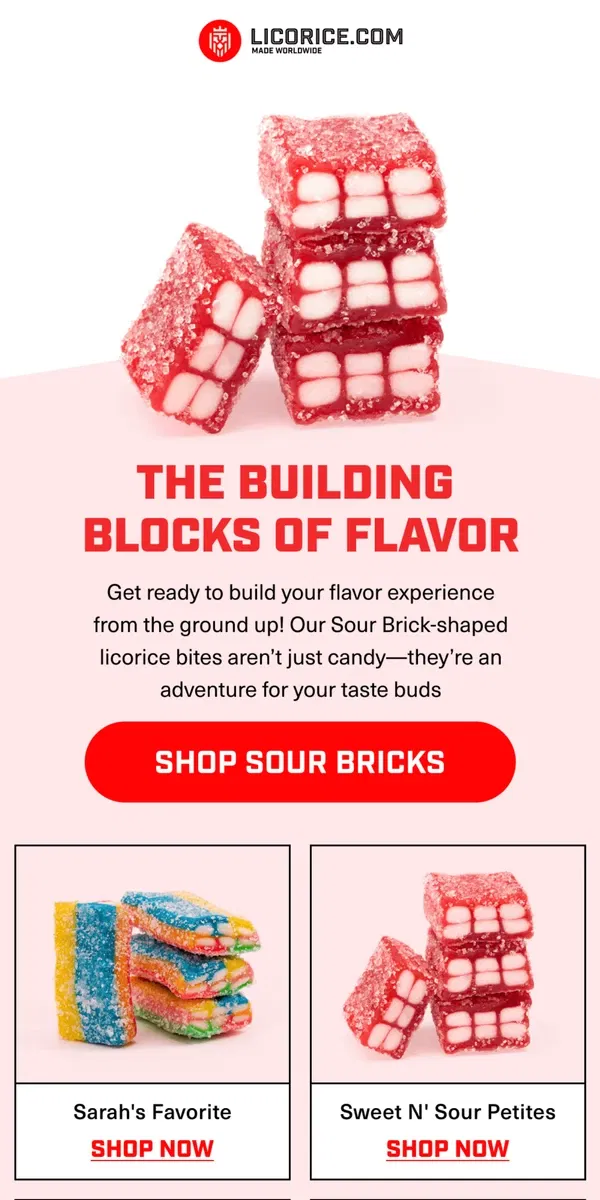 Email from Licorice.com. The Building Blocks of FLAVOR