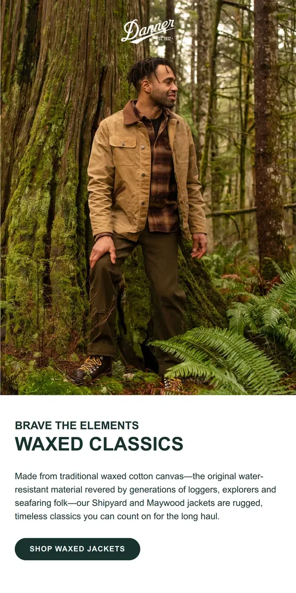 Email from Danner. Waxed Classics