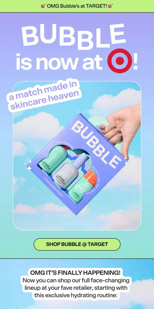 Email from Bubble Skincare. THIS IS HUGE!