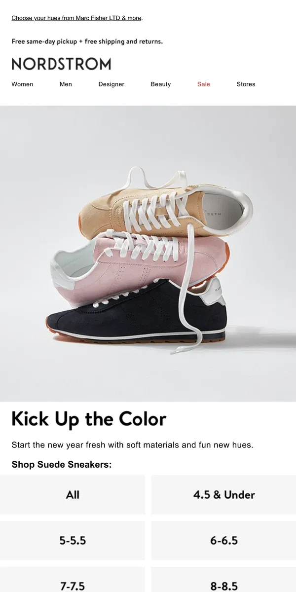 Email from Nordstrom. Just in: suede sneakers