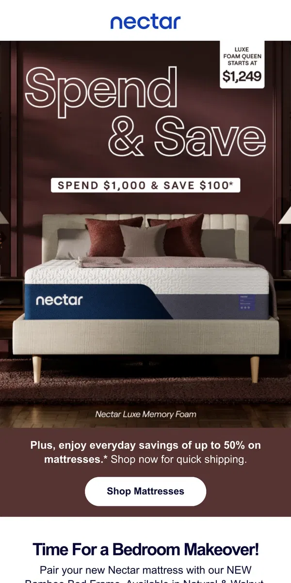 Email from Nectar. 💸 Save $100 when you score our Luxe Memory Foam (Twin XL or larger)!