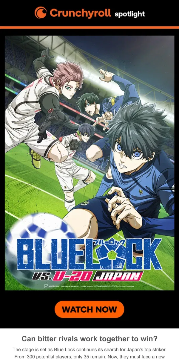 Email from Crunchyroll. ⚽️ A new season of BLUE LOCK has begun!