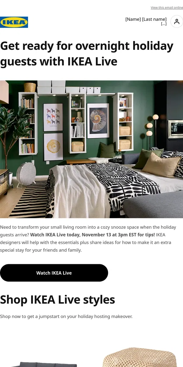 Email from IKEA. Watch IKEA Live: How to host overnight holiday guests!