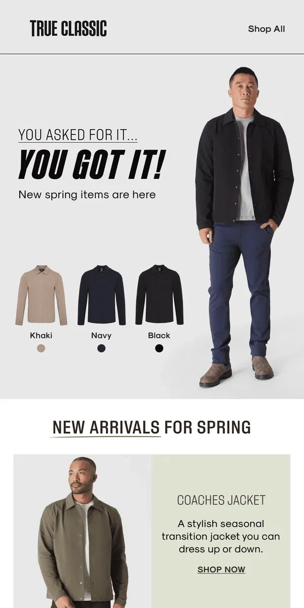 Email from True Classic. Your requested spring arrivals are here!