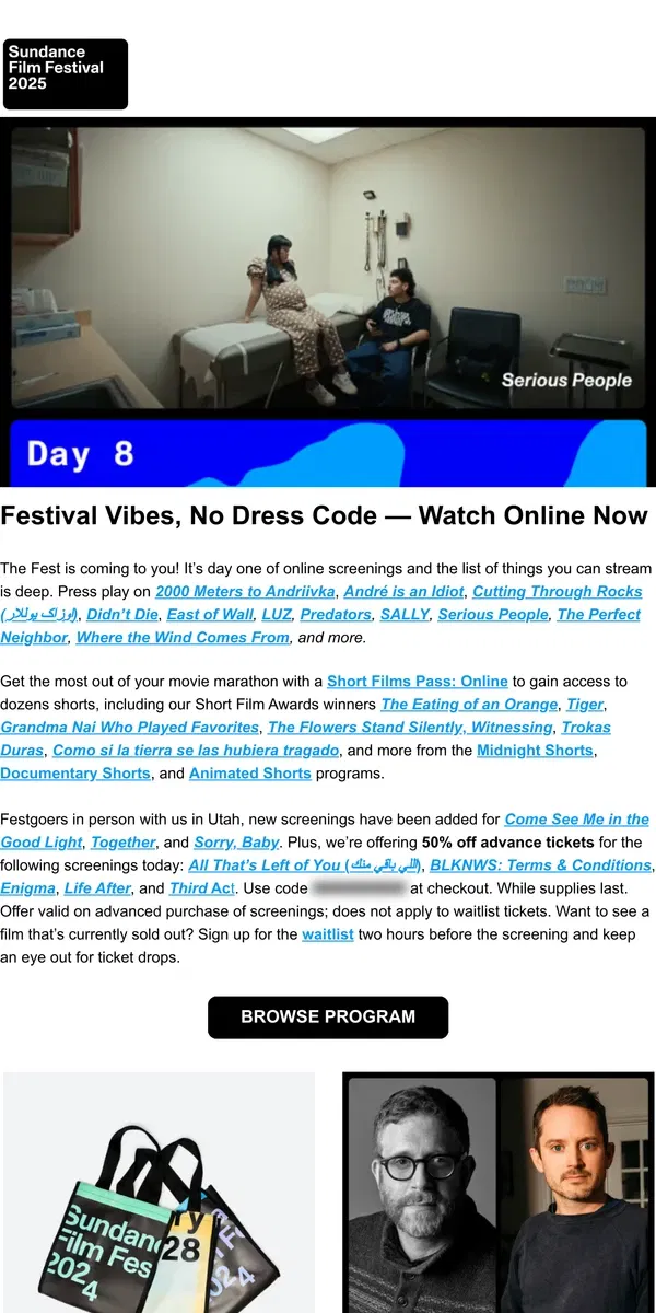 Email from Sundance. At Home, But All In — Online Screenings Start Today
