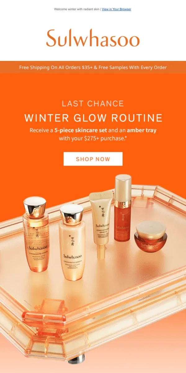 Email from Sulwhasoo. Last Chance! 6-Piece Gift with $275+ Purchase