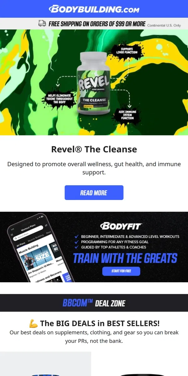 Email from Bodybuilding.com. 💥 Revel® The Cleanse + EXTRA SAVINGS & Best Sellers! 💥