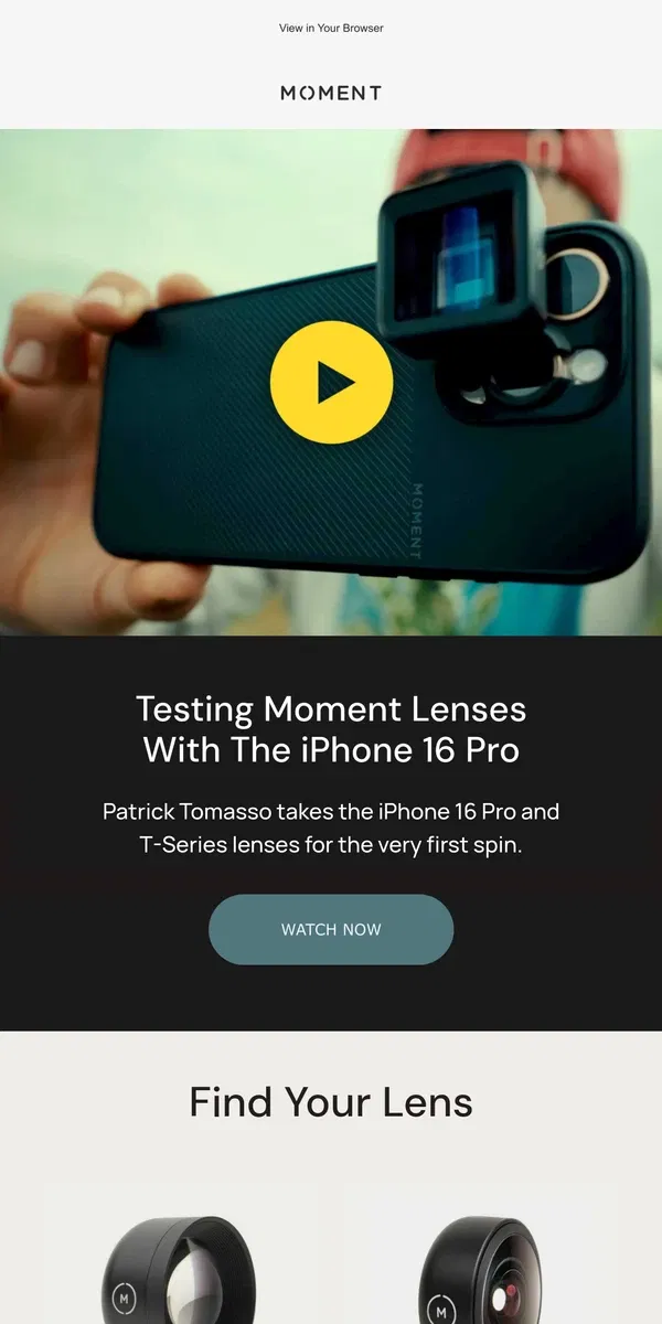Email from Moment. Testing Moment Lenses with iPhone 16 Pro