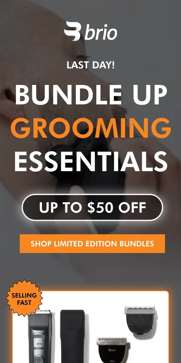 Email from Brio Product Group. Last Call! $50 Off Trimming Bundles 💸