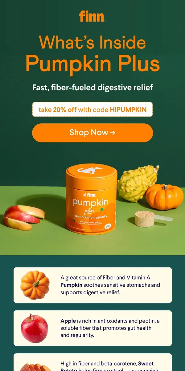 Email from Finn. 20% OFF Pumpkin Plus Inside 🐶🧡