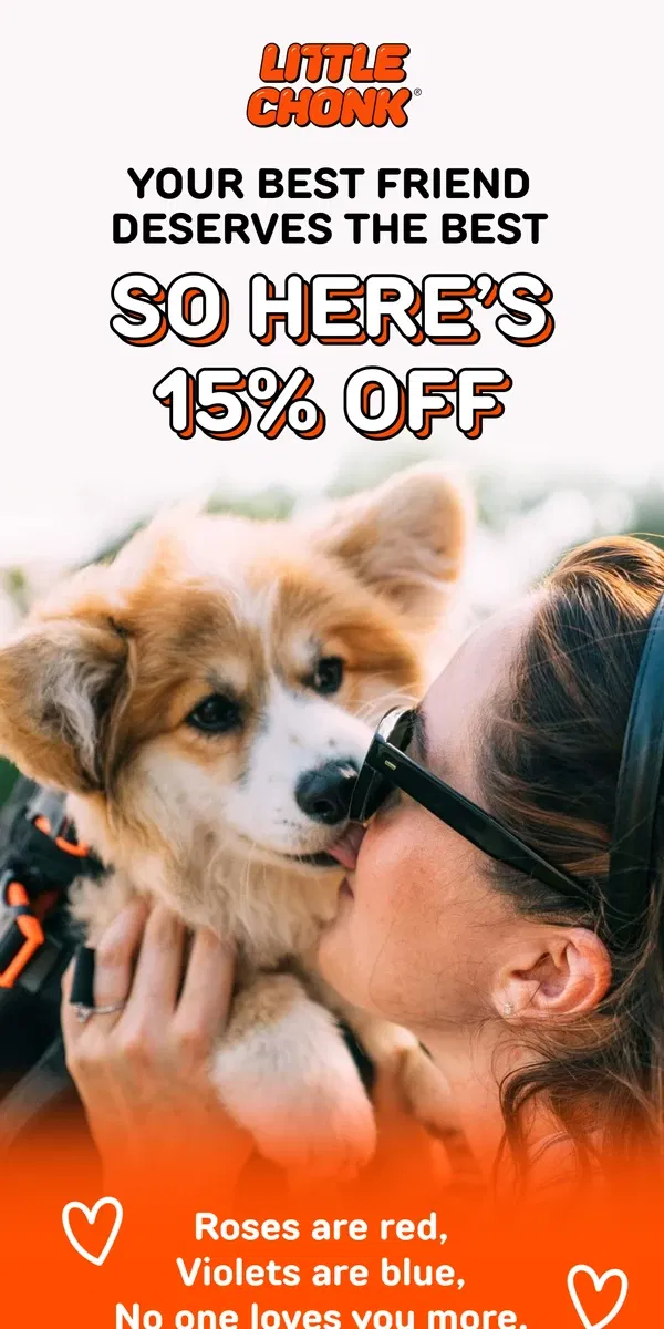 Email from Little Chonk. Celebrate puppy love with 15% off 🐾