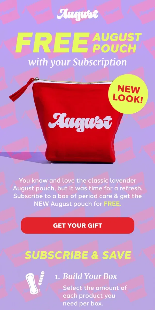 Email from August. EXCLUSIVE: NEW pouch for free when you subscribe!