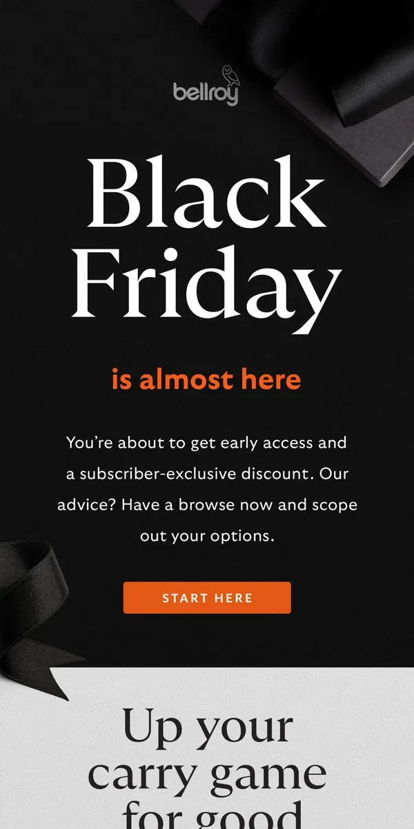 Email from Bellroy. Black Friday is around the corner!