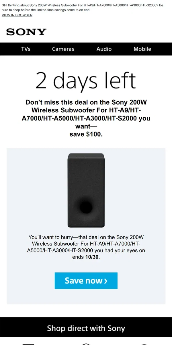 Email from Sony. Savings End Soon | Get What You Wanted for $100 Off