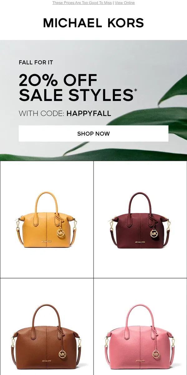 Email from Michael Kors. Sale Styles Are An Extra 20% Off