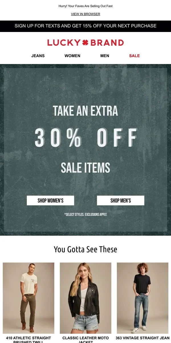 Email from Lucky Brand. MORE Savings: Extra 30% Off Sale Styles!