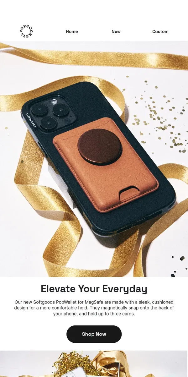 Email from PopSockets. The new Softgoods PopWallets are in ‼️