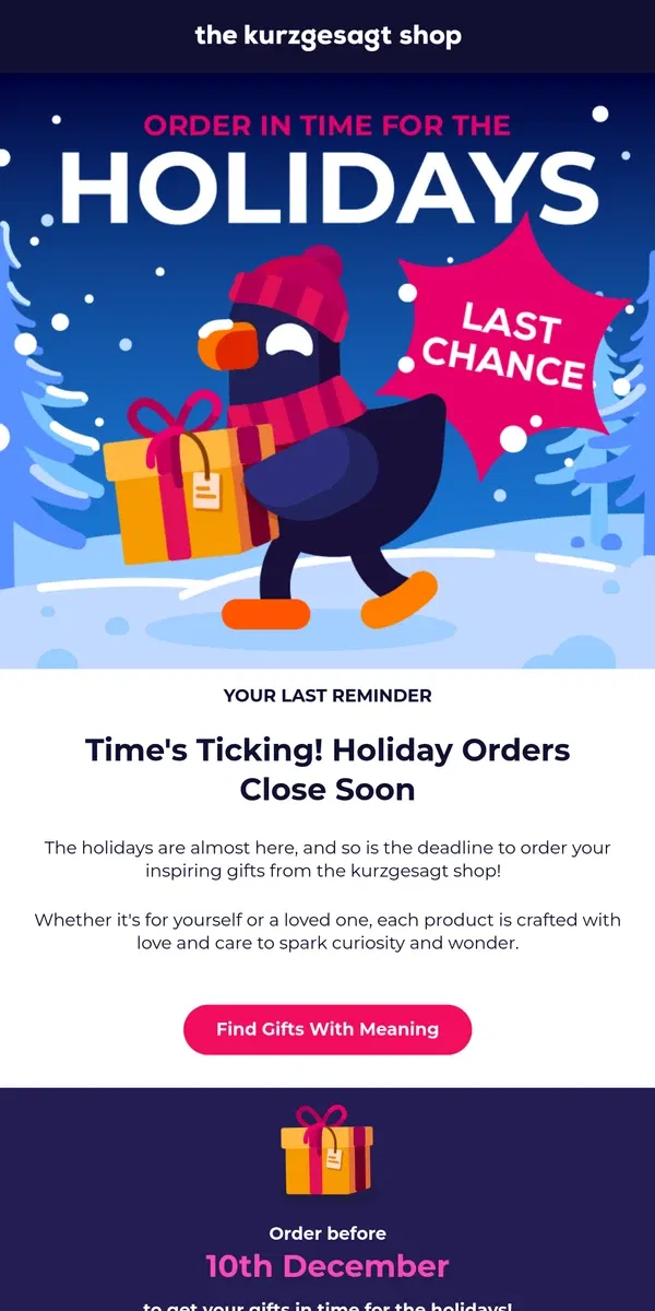 Email from Kurzgesagt. Last Chance For Sciencey Gifts 🦆🎁