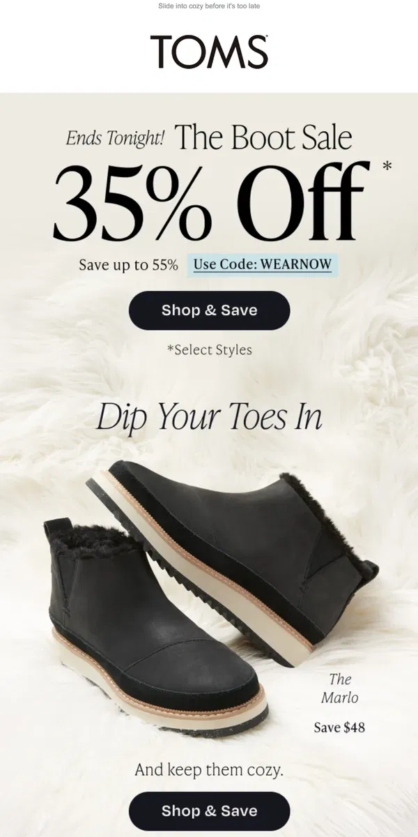 Email from TOMS. LAST DAY! Extra 35% OFF Boots