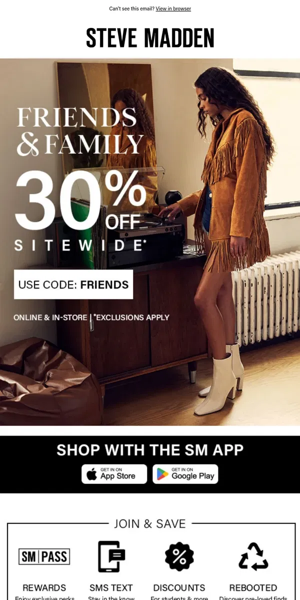 Email from Steve Madden. Do *Not* Miss Friends & Family