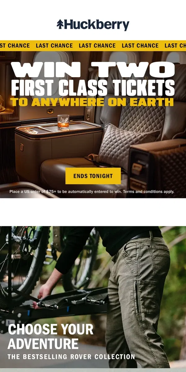 Email from Huckberry. Last Chance to Win a First Class Adventure