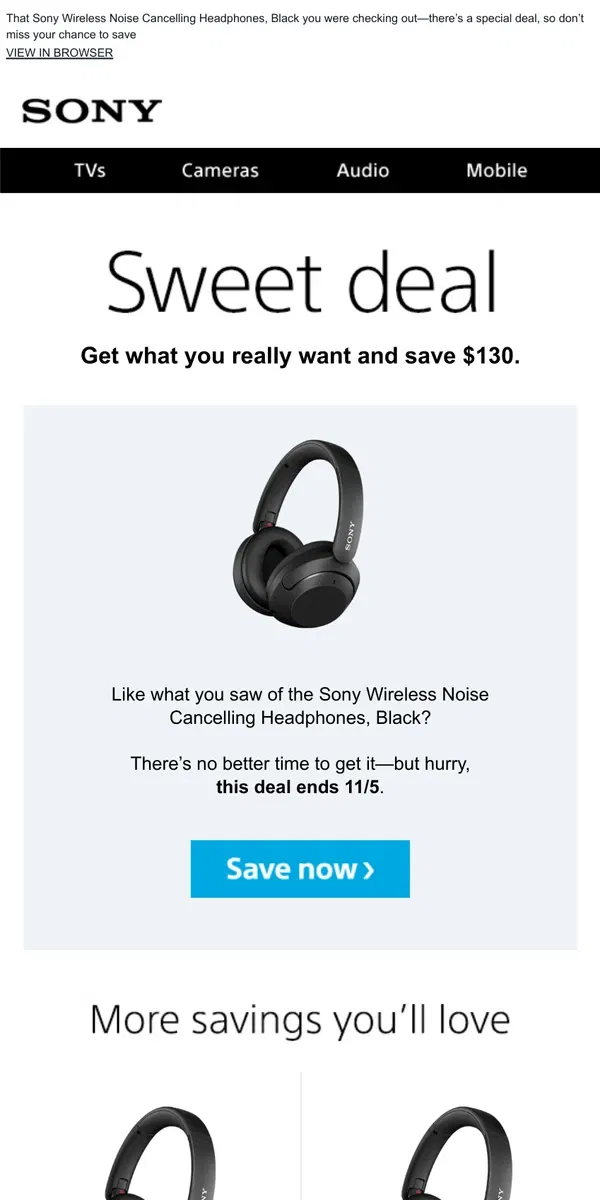 Email from Sony. You Saw It, You Loved It, Now Get It | Plus, Save $130